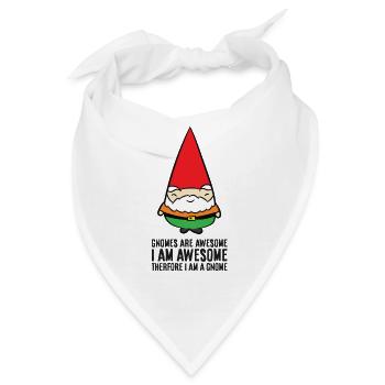 Gnome sind fantastisch. Ich bin fantastisch, also - Bandana - Weiß - Vorne