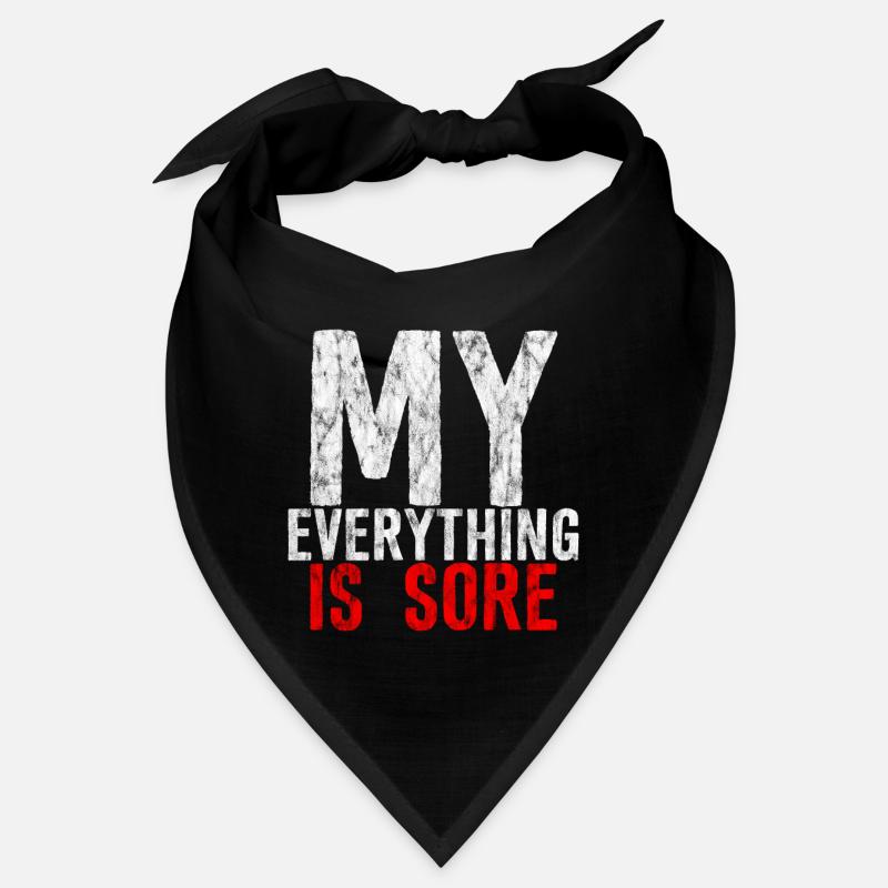 My Everything Is Sore 2 Bandana
