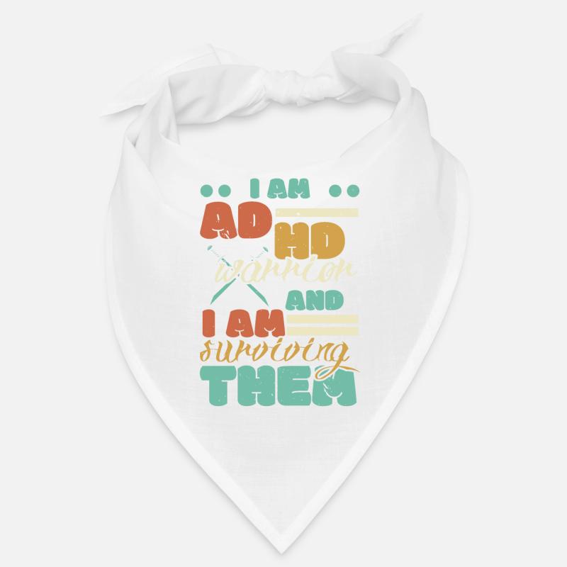 I am an ADHD warrior and I survive it Bandana