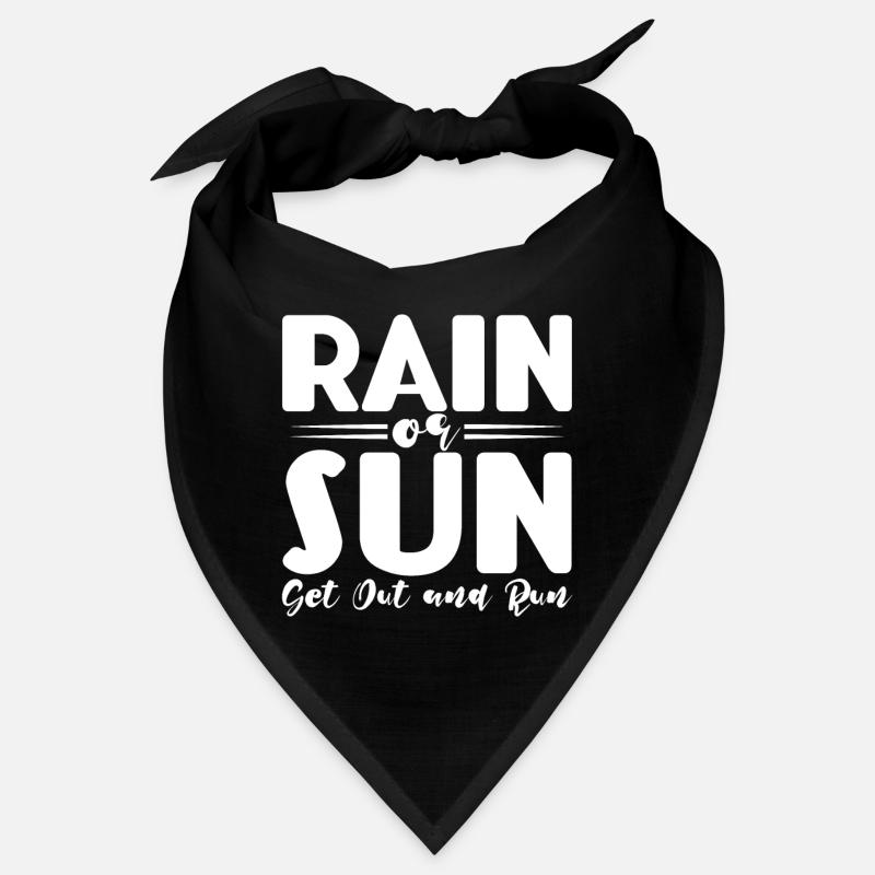 Rain Or Sun, Get Out And Run 4 Bandana