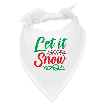 Let it snow - Weihnachtshumor - Bandana - Weiß - Vorne