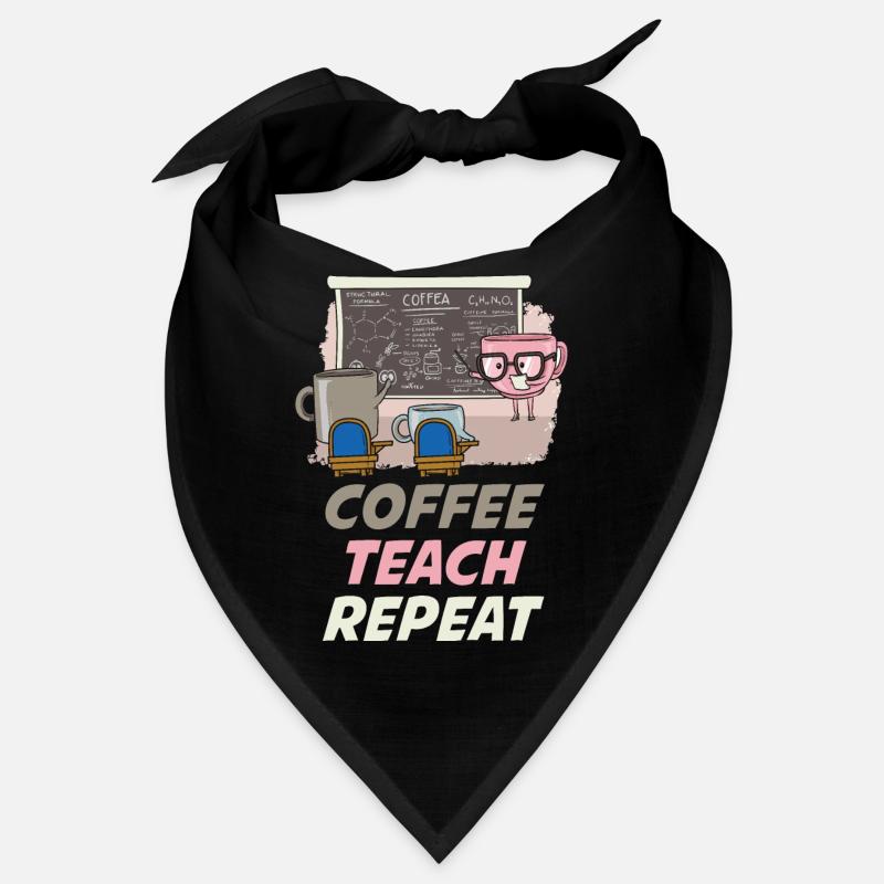 Coffee Teach Repeat Lehrer Geschenk Bandana