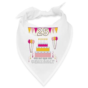 GEBURTSTAG 25 - Bandana - Weiß - Vorne