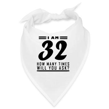 Ich bin 32 – 32. Geburtstag Geschenk - Bandana - Weiß - Vorne