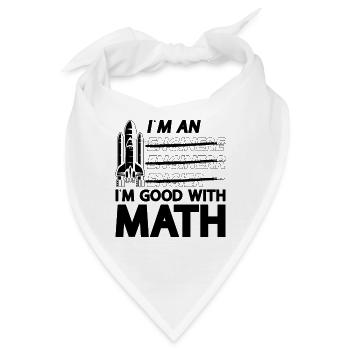I'm An I'm Good With Math Aerospace Engineer Space - Bandana - Weiß - Vorne