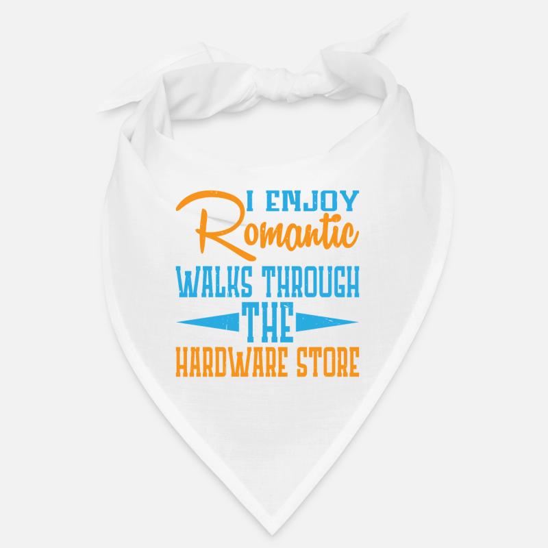 Enjoy Romantic Walks Through The Hardware Store19 Bandana