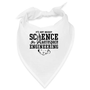 It's Not Rocket Science Aerospace Engineer Space - Bandana - Weiß - Vorne
