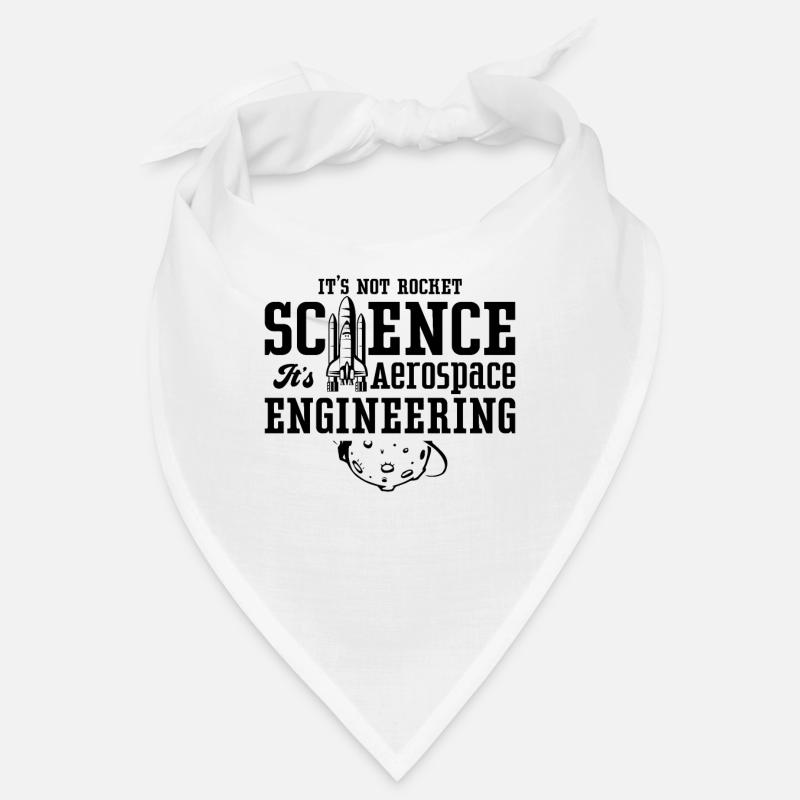 It's Not Rocket Science Aerospace Engineer Space Bandana
