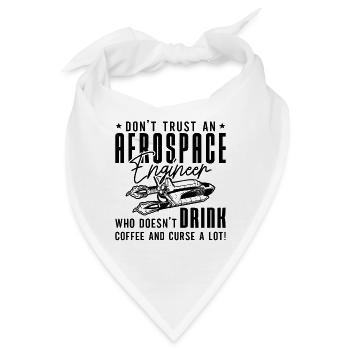 Don't Trust Engineering Aerospace Engineer Space - Bandana - Weiß - Vorne