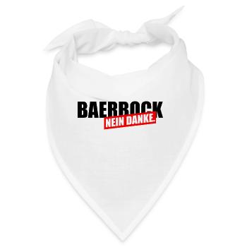 Bearbock Nein Danke - Bandana - Weiß - Vorne