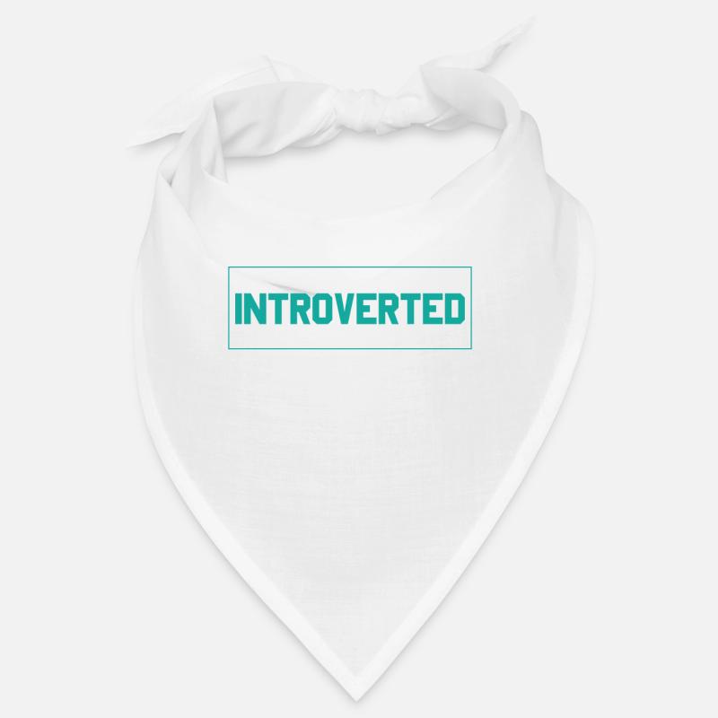 Introvertiert Sarkasmus Schüchtern Introvertierter Bandana