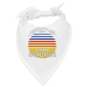 VERTRAUT MIR ICH BIN INSTALLATEUR - Bandana - Weiß - Vorne