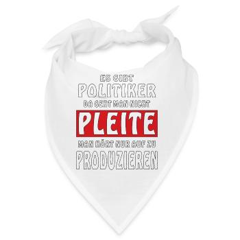 POLITIK PLEITE PRODUZIEREN - Bandana - Weiß - Vorne