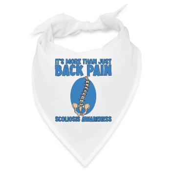 Its More Than Just Back Pain, Scoliosis Awareness2 - Bandana - Weiß - Vorne