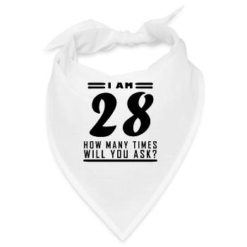 Ich bin 28 – 28. Geburtstag Geschenk - Bandana - Weiß - Vorne