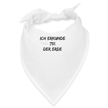 Segeln - Ich erkunde 71% der Erde - Bandana - Weiß - Vorne