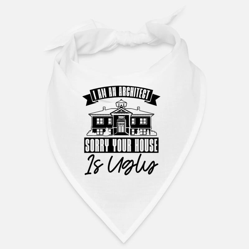 Désolé votre maison Architecte Architecte Architecture Bandana