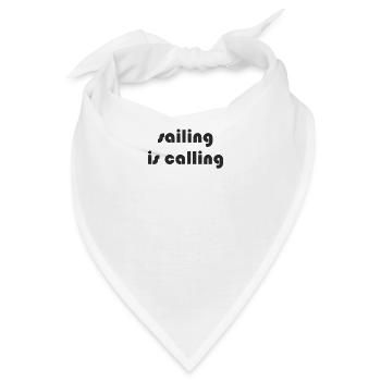 Segeln - sailing is calling - Bandana - Weiß - Vorne