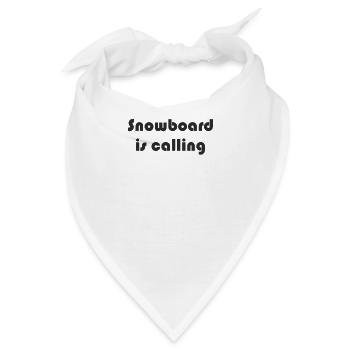 Snowboard - Snowboard is calling - Bandana - Weiß - Vorne