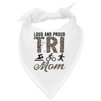 Laute Und Stolze Tri Mom Triathletin - Bandana - Weiß - Vorne