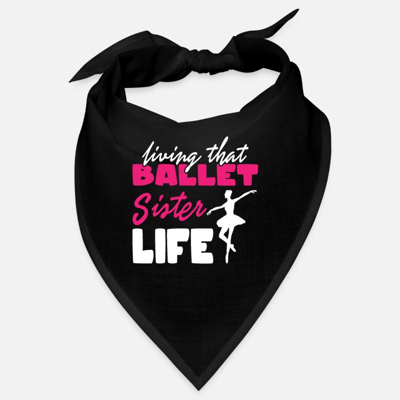 Ballet Sister Life Danseuse de danse Bandana