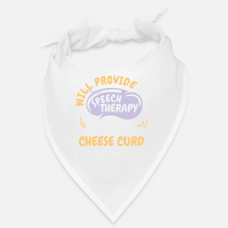 Provide Speech Therapy for Cheese Curd Funny Bandana
