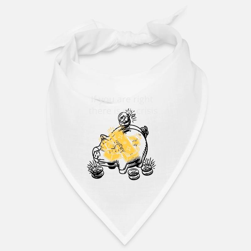 Si vous avez raison, il n’y a pas de crise géniale Bandana