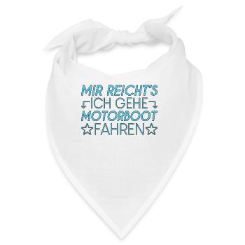 Motorboot Spruch - Bandana - Weiß - Vorne