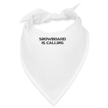 Snowboard - Snowboard is calling - Bandana - Weiß - Vorne
