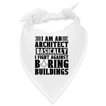 Architecture Building I Am An Architect Basically - Bandana - Weiß - Vorne
