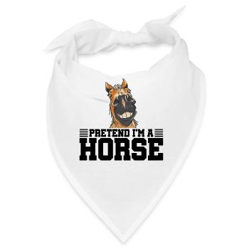 Pretend I'm A Horse Equestrian Horse Riding Horse - Bandana - Weiß - Vorne