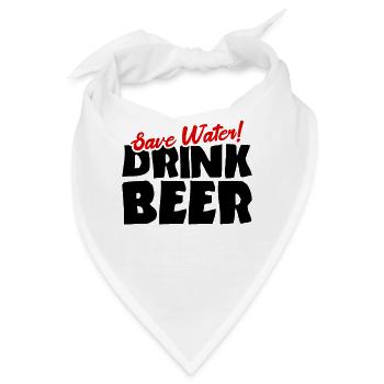 Spare Wasser! Trink Bier - Bandana - Weiß - Vorne