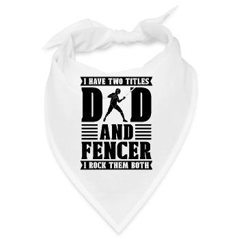 I Have Two Title Dand And Fencing Swordsman Fencer - Bandana - Weiß - Vorne