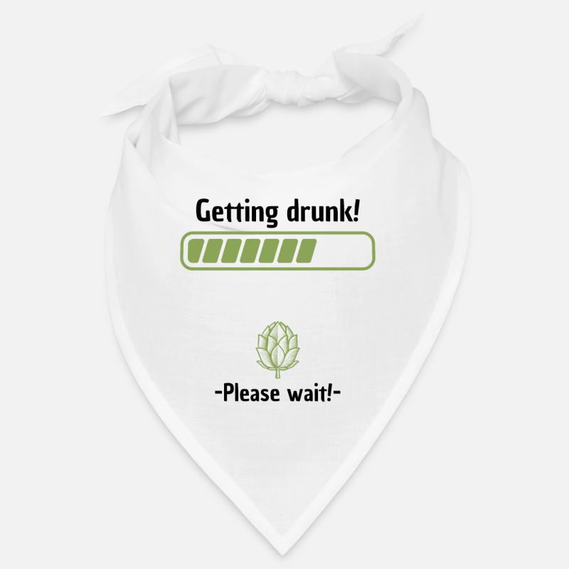 Getting drunk please wait Bandana