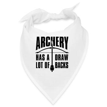 Archery Has A Lot Target Arrow Shooting Bow Archer - Bandana - Weiß - Vorne