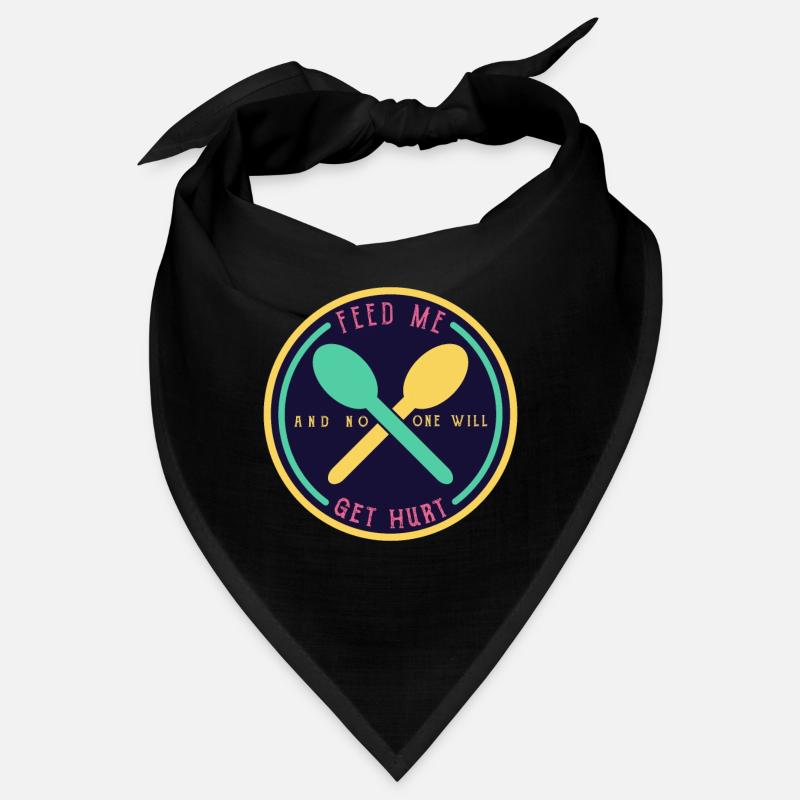 feed me and no one will get hurt Bandana