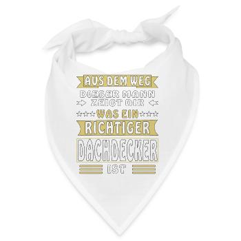 WAS EIN RICHTIGER DACHDECKER IST - Bandana - Weiß - Vorne