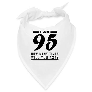 Ich bin 95 – 95. Geburtstag Geschenk - Bandana - Weiß - Vorne