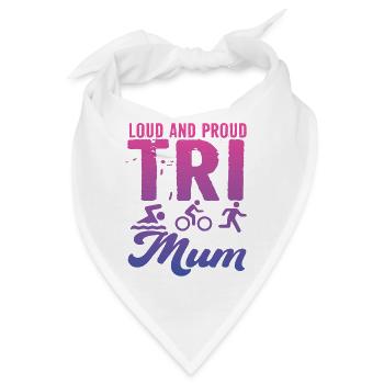 Laute Und Stolze Tri Mum Triathletin - Bandana - Weiß - Vorne