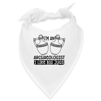 I'm An Archaeologist Archaeology Dig Archaeologist - Bandana - Weiß - Vorne