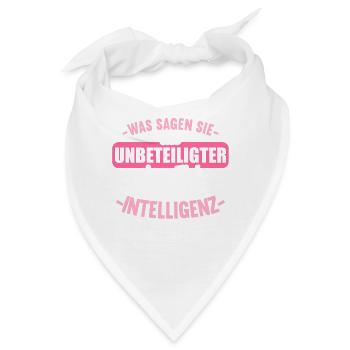 Was sagen Sie als Unbeteiligter Thema Intelligenz - Bandana - Weiß - Vorne