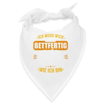 Muss mich nicht bettfertig machen Bett akzeptiert - Bandana - Weiß - Vorne