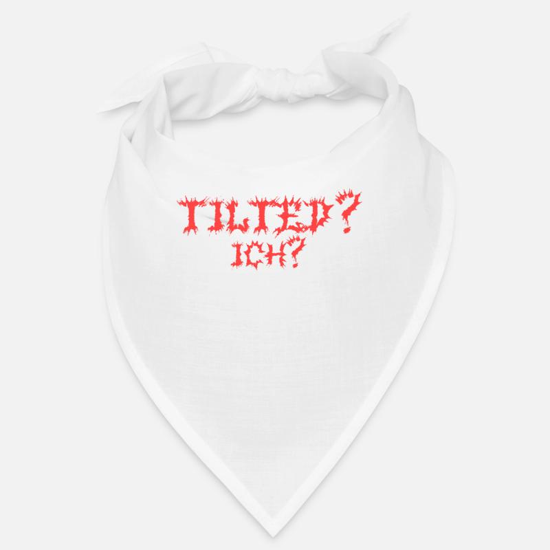 Tilted? Ich? Gamer Gaming Tilted Bandana