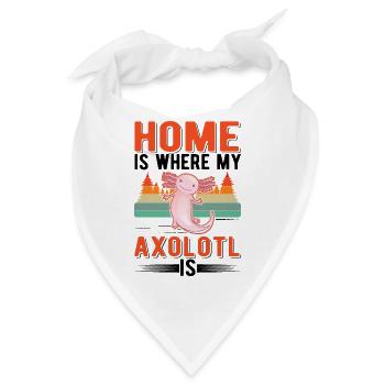 Home is where my Axolotl is Schwanzlurch - Bandana - Weiß - Vorne