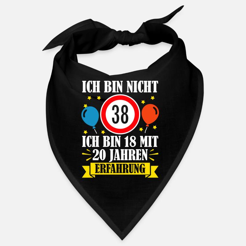 Ich Bin Nicht 38 Ich Bin 18 Mit 20 Jahren Bandana