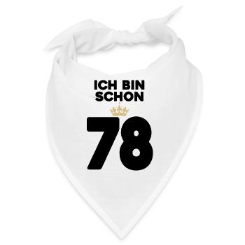 78 Geburtstag - 78 Jahre mit Krone - Bandana - Weiß - Vorne