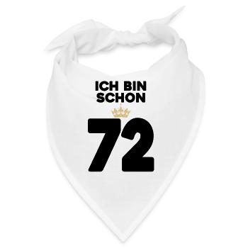 72 Geburtstag - 72 Jahre mit Krone - Bandana - Weiß - Vorne
