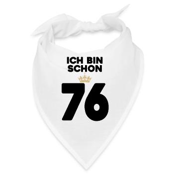 76 Geburtstag - 76 Jahre mit Krone - Bandana - Weiß - Vorne