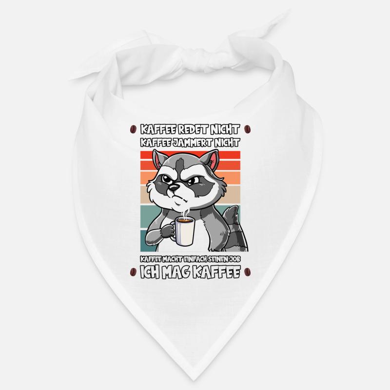 Kaffee Redet Nicht Kaffee Jammert Nicht Waschbär Bandana