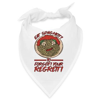 Eat Spaghetti To Forgetti Your Regretti 5 - Bandana - Weiß - Vorne